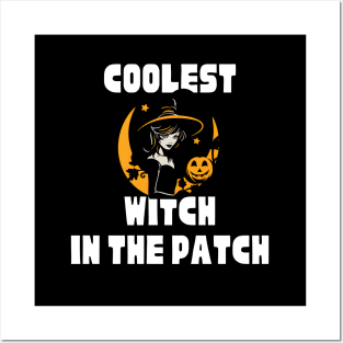 Halloween coolest witch in the patch Posters and Art